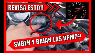 🔥 SUBEN Y BAJAN LAS RPM ? Estás 5 Cosas DEBES De REVISAR y se SOLUCIONA!!