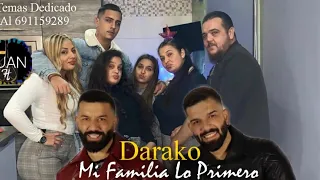Darako "Mi Familia Lo Primero", Feat. Flamenco Juan Heredia (Temas Dedicado Al 691159289)