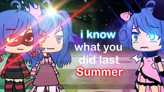 I know what you did last summer | GLMV | gacha life Miraculous part 3