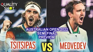 🎾Australian Open 2022 Semi Final Preview & Prediction: Medvedev vs Tsitsipas