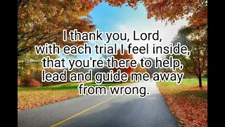 THANK YOU LORD for the trials that come my way  minus one with lyrics