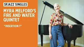 SFJAZZ Singles: Myra Melford's Fire and Water Quintet performs "Insertion 1"