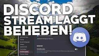 [2022] DISCORD STREAM LAGGT?! | Trotz gutem Internet?! | Problemlösung | Deutsch