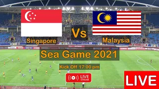 ( LIVE ) Singapore u23 vs Malaysia u23 Sea Game 2021/2022 Group B