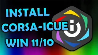 How To Install Corsair iCUE Software In Windows 11/10