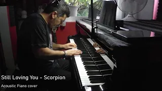 Still Loving You -- Scorpion -- Acoustic piano Cover