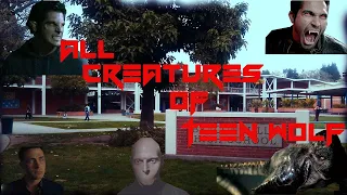 All Creatures of Teen Wolf (Updated 2018)