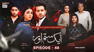 Aik Sitam Aur Episode 48 | Highlights | Anmol Baloch | Usama Khan | ARY Digital Drama