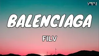 FILV - BALENCIAGA Lyrics🎵🎵 (Y3MR$ Remix)