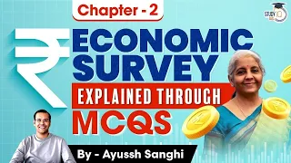 Economic Survey Explained through MCQs | Chapter 2 | UPSC Prelims 2023 | Economy