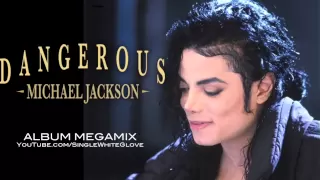DANGEROUS - SWG ALBUM MEGAMIX - Michael Jackson