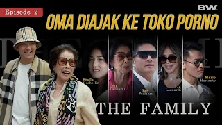 EPISODE 2 : "BOY GAK DIANGGAP KELUARGA LAGI!" | #THEFAMILY