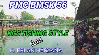 MANCING BARENG NGS FEAT H. ERLAN HARYANA DI BMSK 56