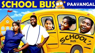 SCHOOL BUS PAAVANGAL  | SCHOOL BUS Parithabangal | Comedy Video | Puthu Paavangal