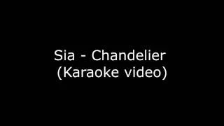 Sia - Chandelier (karaoke video)