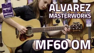 Alvarez Masterworks MF60 OM Orchestra/Folk Acoustic - Review & Demo