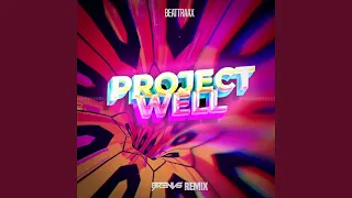 Project Well (BR3NVIS Remix)