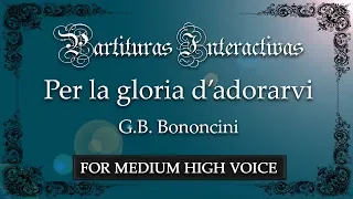 Per la gloria d'adorarvi KARAOKE FOR MEDIUM HIGH VOICE - G.B. Bononcini - Key: G Major