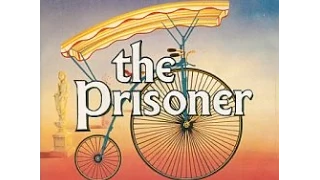 The Prisoner, Starring Patrick McGoohan. Opening s