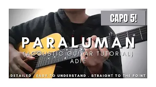 DETAILED Guitar Tutorial (with Tabs & Demos!) on How to Play PARALUMAN by ADIE