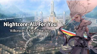 🎧🎶Nightcore-All For You-Wilkinson & Karen Harding/Dragonlord🧝🏰