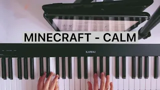 MINECRAFT - Calm 1 (Minecraft) and Calm 3 (Sweden) | Piano cover