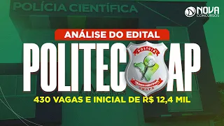 Concurso POLITEC AP análise do edital com 430 vagas