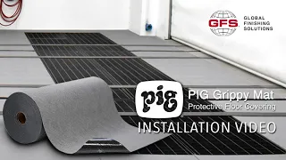 PIG Grippy Mat Installation | Protective Floor Covering | Global Finishing Solutions