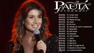 As Melhores Sucessos De Paula Fernande - Paula Fernandes 2022 - Paula Fernandes Todas As Músicas