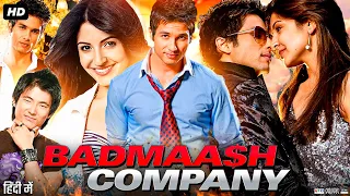 Badmaash Company Full Movie | Shahid Kapoor | Anushka Sharma | Shalini Chandran | Review & Facts