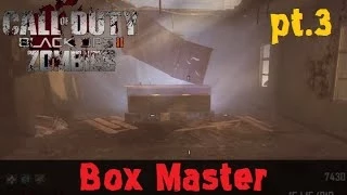 Call of Duty Black Ops 2 Zombies Challenge: Box Master pt.3