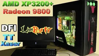 Dream build AMD Athlon XP3200+ Radeon 9800 PRO DFI LanParty - RETRO Hardware