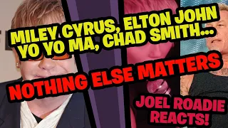 Miley Cyrus w/ WATT, Elton John, Yo-Yo Ma, Trujillo, Chad Smith Nothing Else Matters - Roadie Reacts