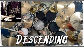 Descending- Lamb of God, Drum Cover