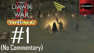 WH40K DoW2 Retribution: Imperial Guard Campaign Playthrough Part 1 (Ladon Swamplands, No Commentary)