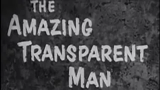 The Amazing Transparent Man (1960) [Science Fiction] [Thriller]