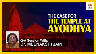 [Q/A] Case For Ram Mandir At Ayodhya | Dr. Meenakshi Jain | #SangamTalks | Allahabad High Court