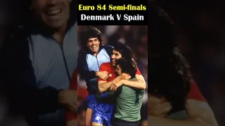 Euro 1984 | Denmark V Spain 1-1 | The legendary semi-final that had it all | Spain to Final