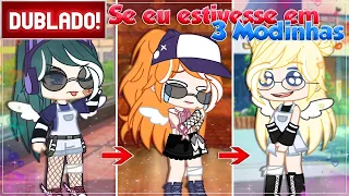 [ DUBLADO ] E se EU estivesse em " 3 MODINHAS " versão Snow Moon | GACHA CLUB