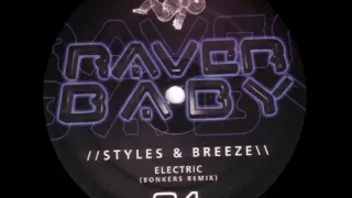 Styles & Breeze - Electric (Bonkers Remix)