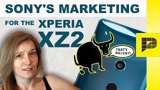 TRUTH about Sony Xperia XZ2 - the BULLSH*T corner