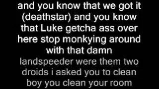 Star Wars Gangsta Rap Lyrics