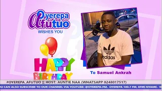 #OYEREPA_AFUTUO​ || HOST: AUNTIE NAA (WHATSAPP 0248017517) || 23-11-2021