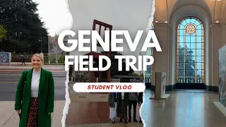 Geneva Field Trip | Public Health (International) MPH & International Health MSc
