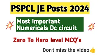 Most Important Numericals of DC Circuit for JE Electrical Syllabus.#pspcl #pspcl_free_online_teyari