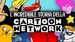 L'incredibile storia della Cartoon Network