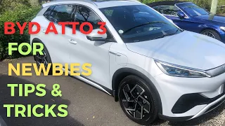 BYD ATTO 3 FOR NEW OWNERS TIPS &TRICKS