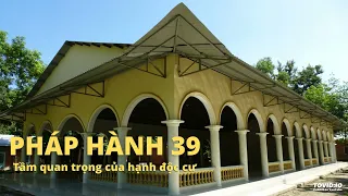 Pháp hành 39 - Tầm quan trọng của hạnh độc cư (KÈM BẢN ĐỌC)