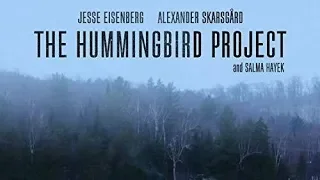 The Hummingbird Project Soundtrack Tracklist