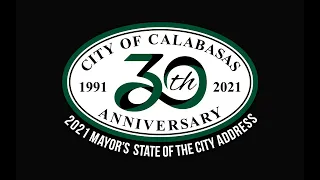 24th Annual Calabasas Mayor’s State of the City Address 2021